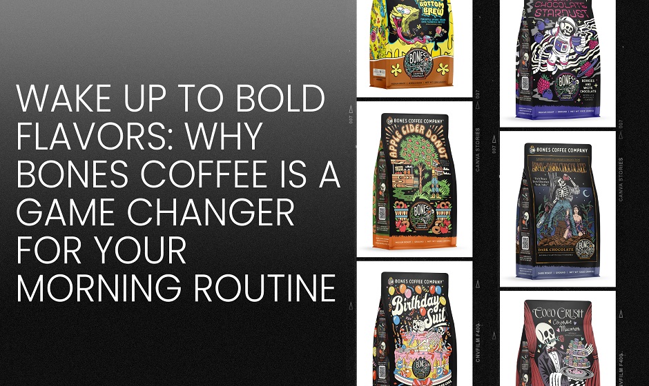 Wake Up to Bold Flavors: Why Bones Coffee is a Game Changer for Your Morning Routine